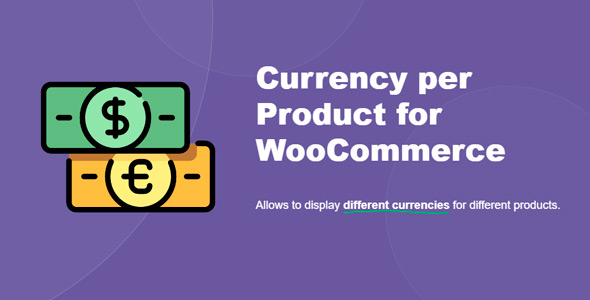 Currency per Product for WooCommerce Pro