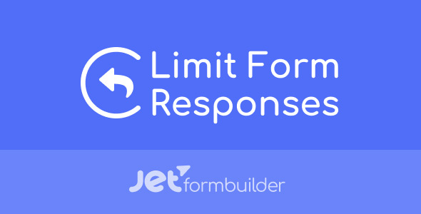 JetFormBuilder Limit Form Responses Addon