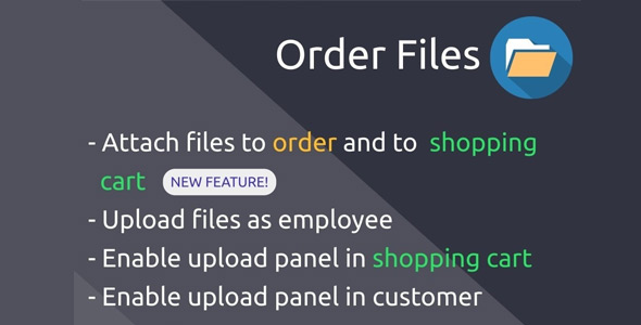 Order Files upload and attach files to orders