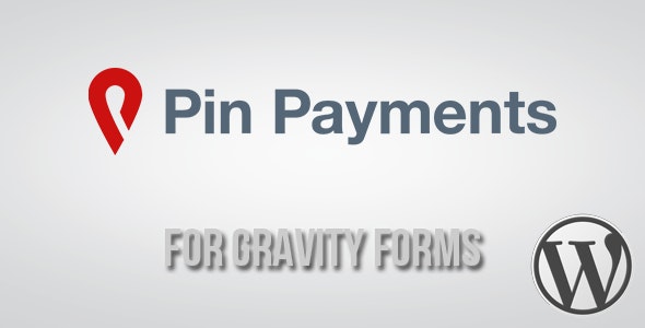 Pin Payments Gateway for Gravity Forms
