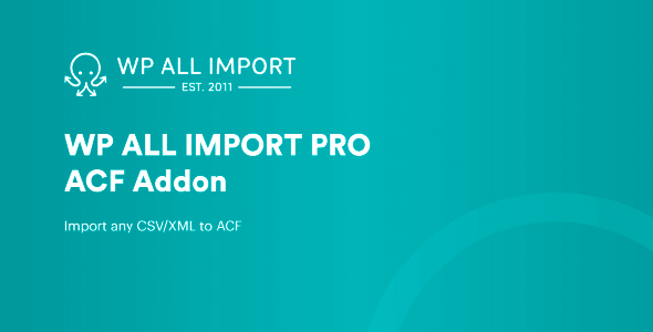 WP All Import Pro ACF Add-On